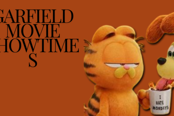 Garfield Movie Showtimes Everything You Need to Know