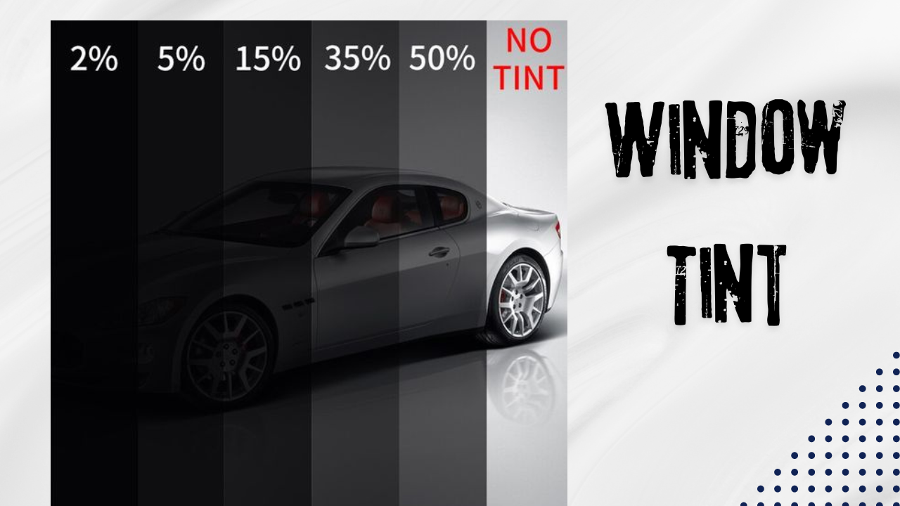 Window Tint